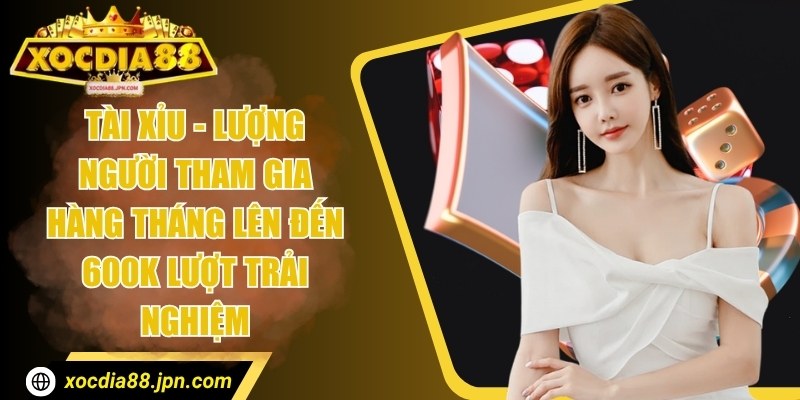 Xocdia88 JPN COM 🌟 Nhà Cái Xocdia88 - Tải Xóc Đĩa 88 app 2025 + 88k 36 Tài xỉu - Lượng người tham gia hàng tháng lên đến 600K lượt trải nghiệm